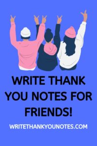 how to write a thank you note to your friend