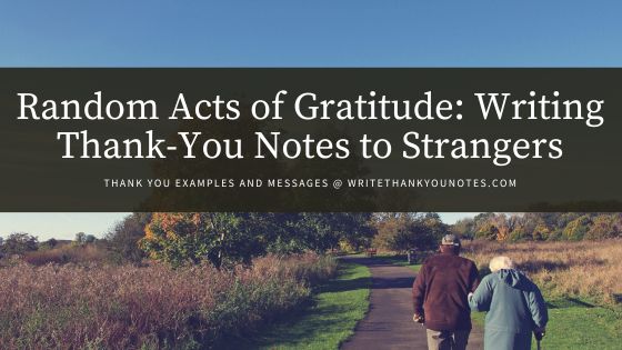 Random Acts of Gratitude: Writing Thank-You Notes to Strangers