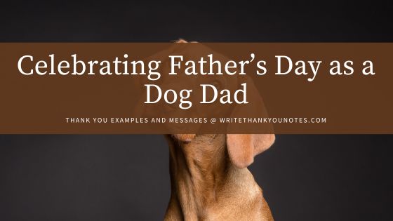 Celebrating Father’s Day as a Dog Dad