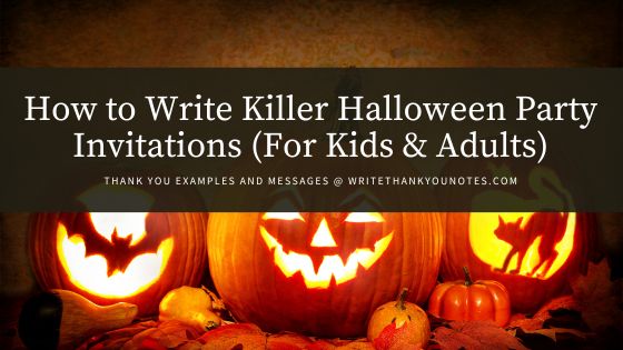 How to Write Killer Halloween Party Invitations (For Kids & Adults), Spooky Card Wording, and Other Halloween Shenanigans