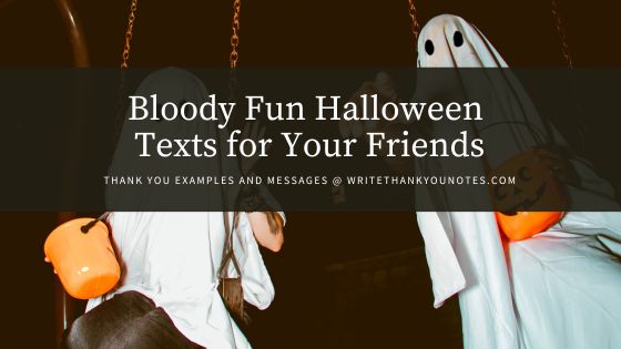 How to Write Bloody Fun Halloween Texts for Your Friends (While Keeping Your Friendships Alive Like a Zombie)