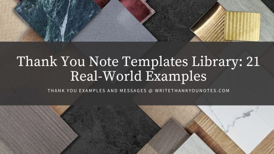 Thank-You Note Templates Library: 21 Real-World Examples