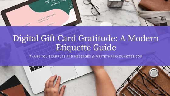 Digital Gift Card Gratitude: A Modern Etiquette Guide